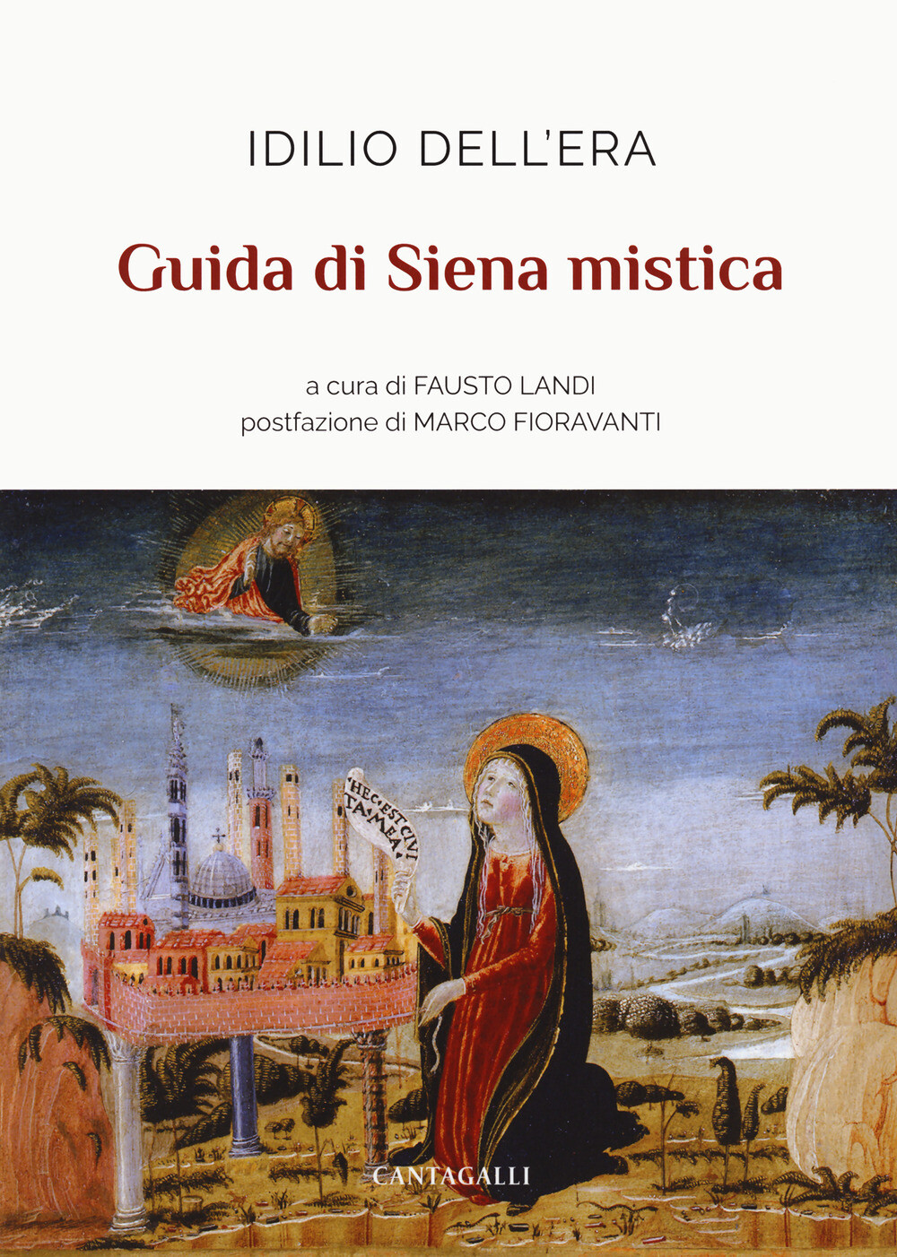 Libri Idilio Dell'Era - Guida Di Siena Mistica
