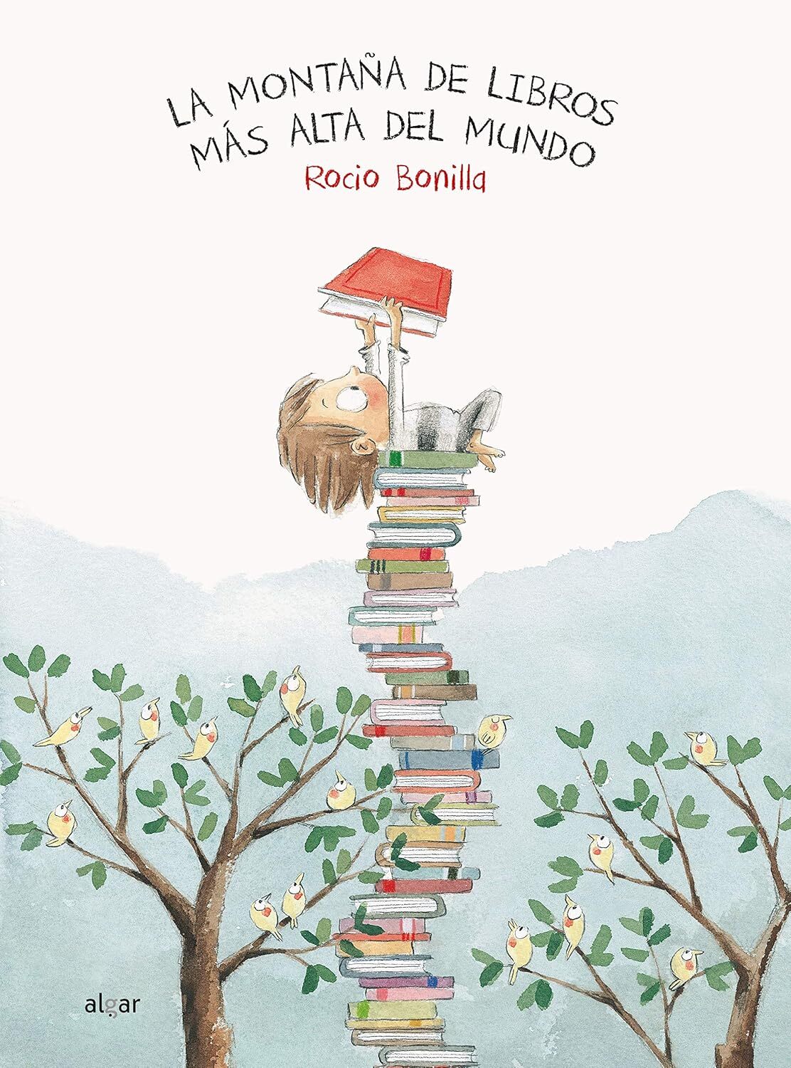 9788491420507 La montaña de libros más alta del mundo/ The Wor... of Books: 50