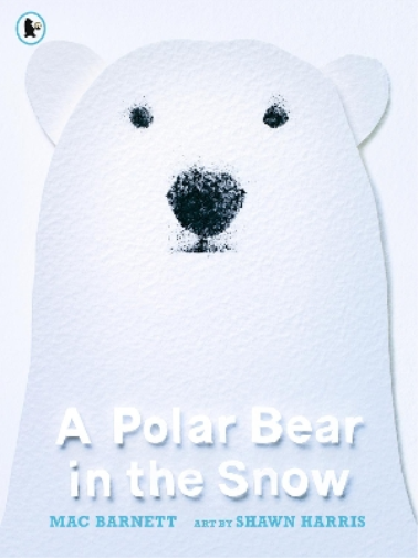 Mac Barnett A Polar Bear in the Snow (Tascabile)