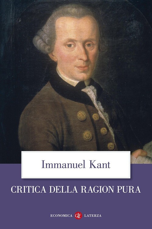 CRITICA DELLA RAGION PURA KANT IMMANUEL