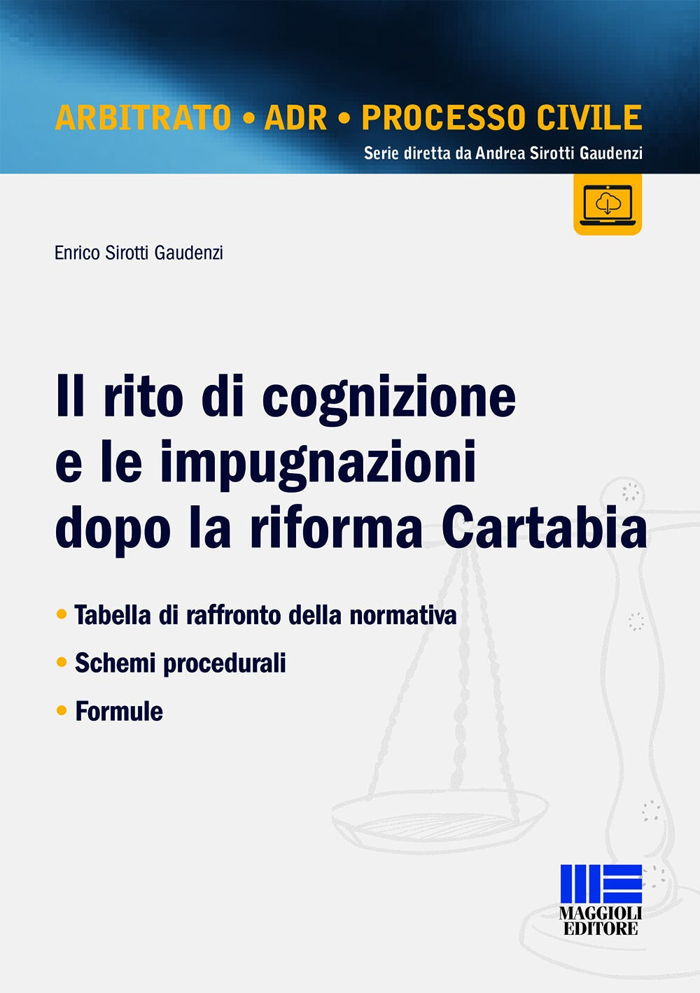 Libri Sirotti Gaudenzi Enrico - Il Rito Di Cognizione E Le Impugnazioni Dopo La