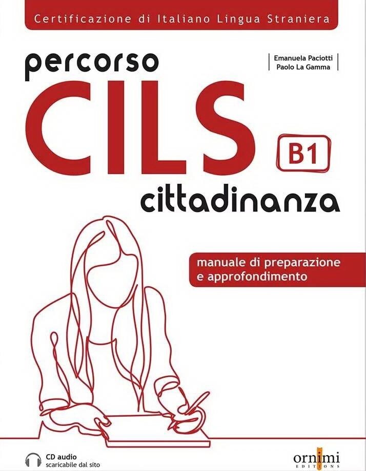 Libri Emanuela Paciotti - Percorso Cils Cittadinanza B1 - Test Di Preparazione +