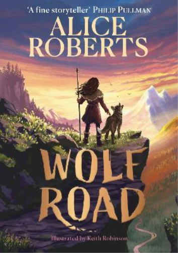 Alice Roberts Wolf Road (Copertina rigida)