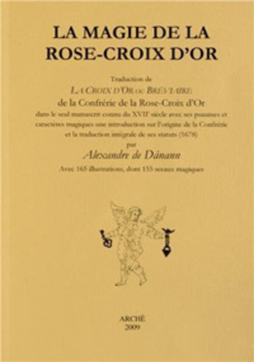 MAGIE DE LA ROSE-CROIX D'OR (LA) DANANN ALEXANDRE DE