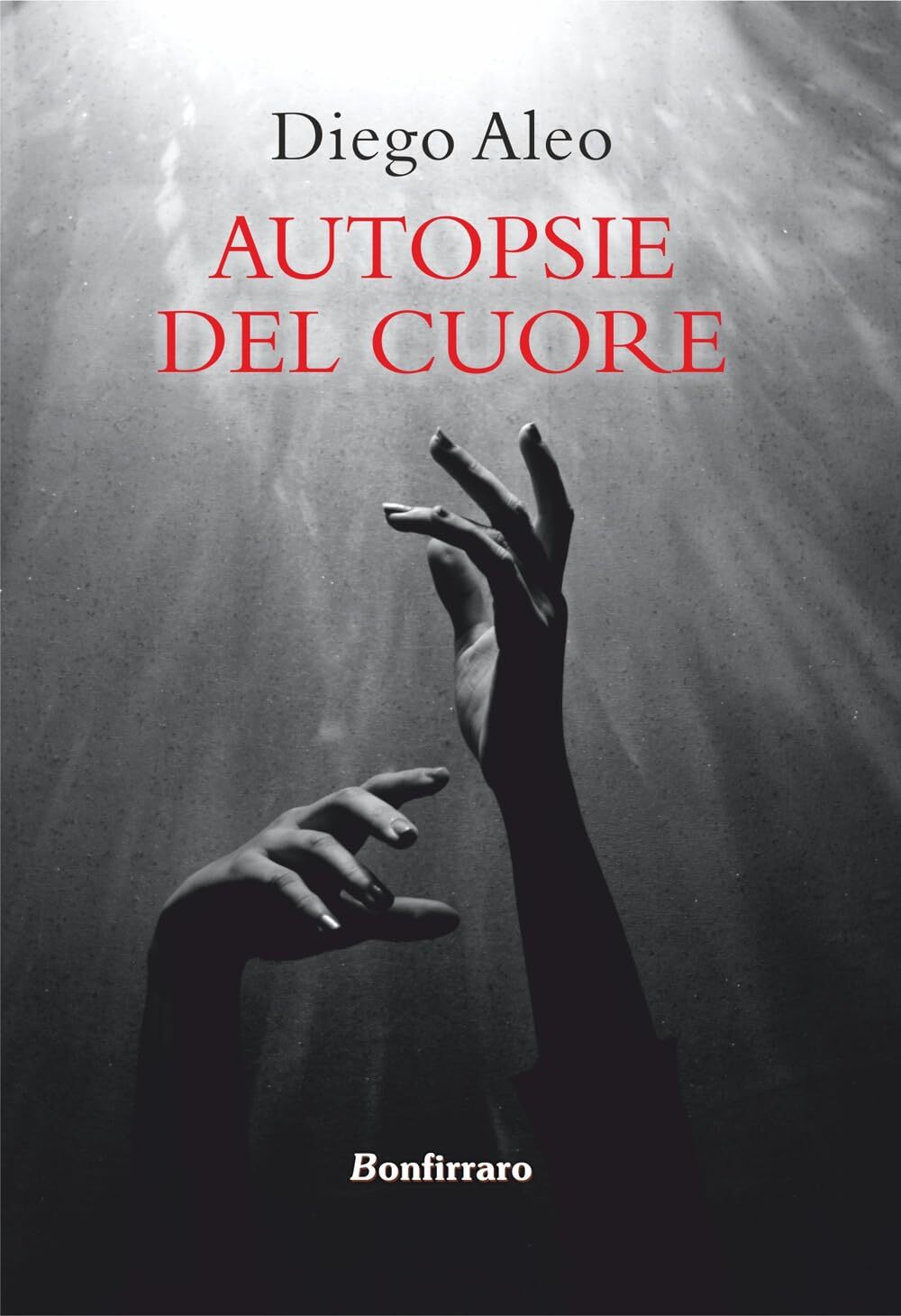 9788862722438 Autopsie del cuore - Diego Aleo,Filippo Salvaggio