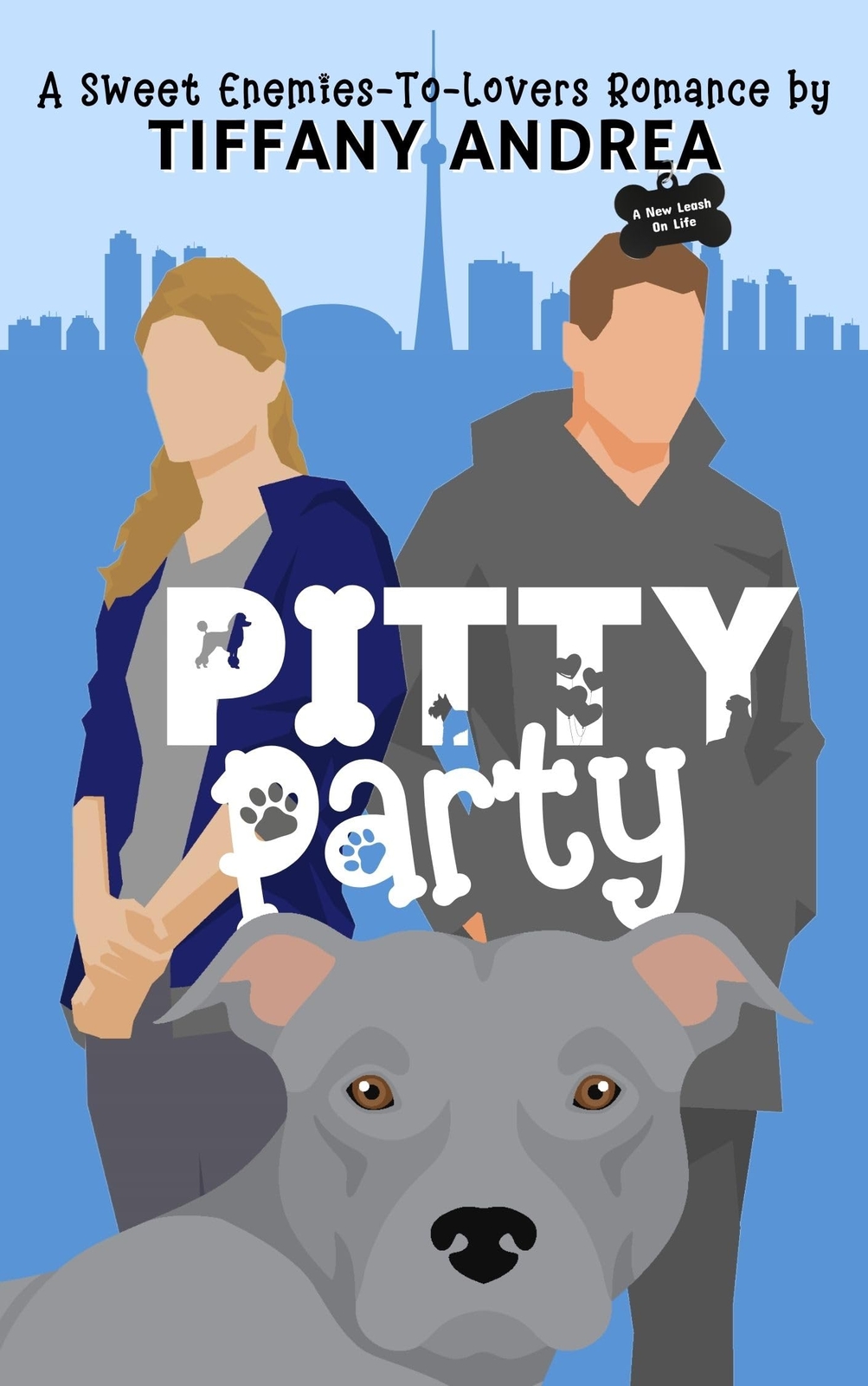 Tiffany Andrea Pitty Party (Tascabile) New Leash on Life
