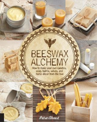 Petra Ahnert Beeswax Alchemy (Tascabile)