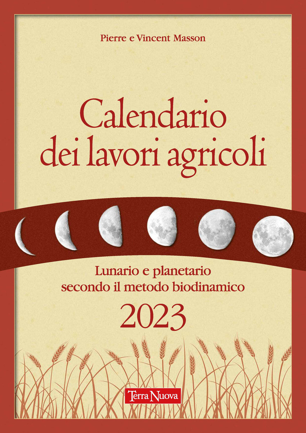 Libri Pierre Masson / Masson Vincent - Calendario Dei Lavori Agricoli. Lunario E