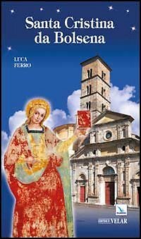 9788801050905 Santa Cristina da Bolsena - Luca Ferro