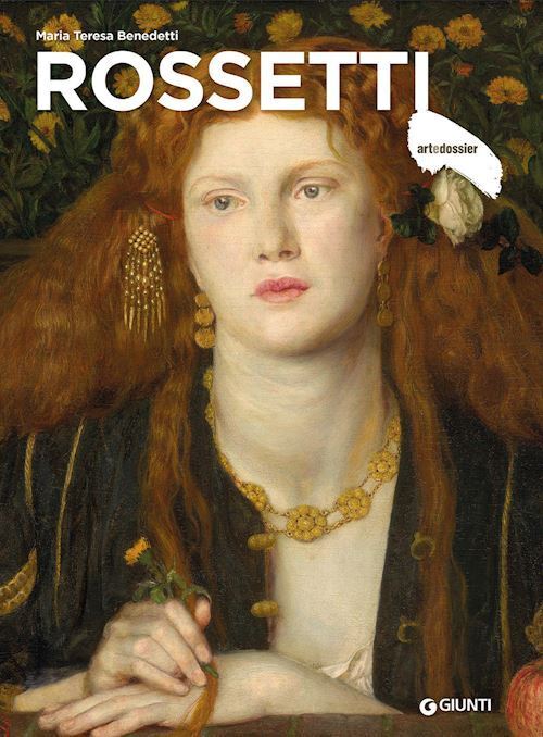 ROSSETTI  - BENEDETTI MARIA TERESA - Giunti Editore