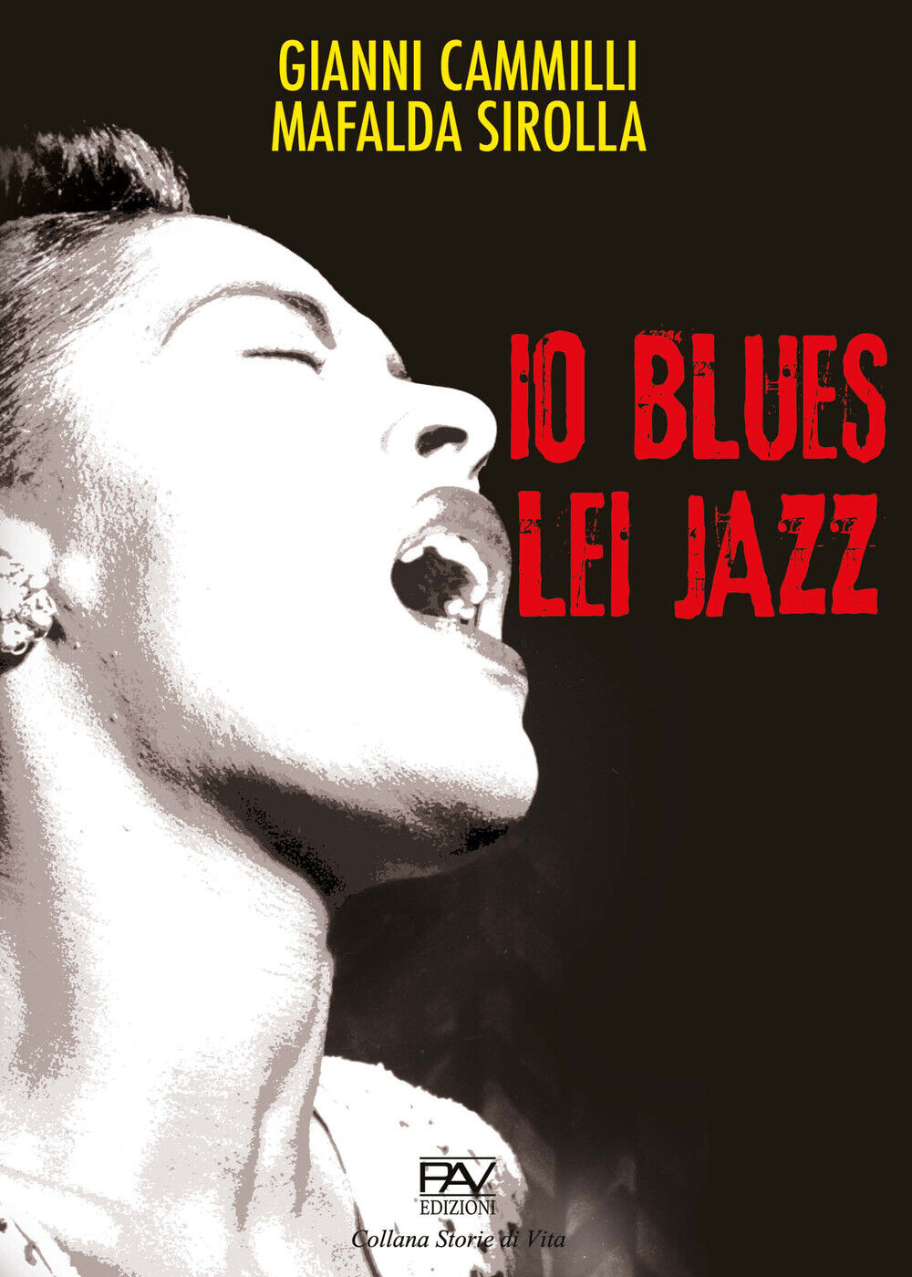Io blues lei jazz - Cammilli Gianni, Sirolla Mafalda