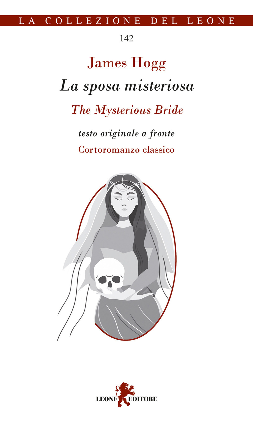 La sposa misteriosa-The Mysterious Bride. Testo inglese a fronte - Hogg James