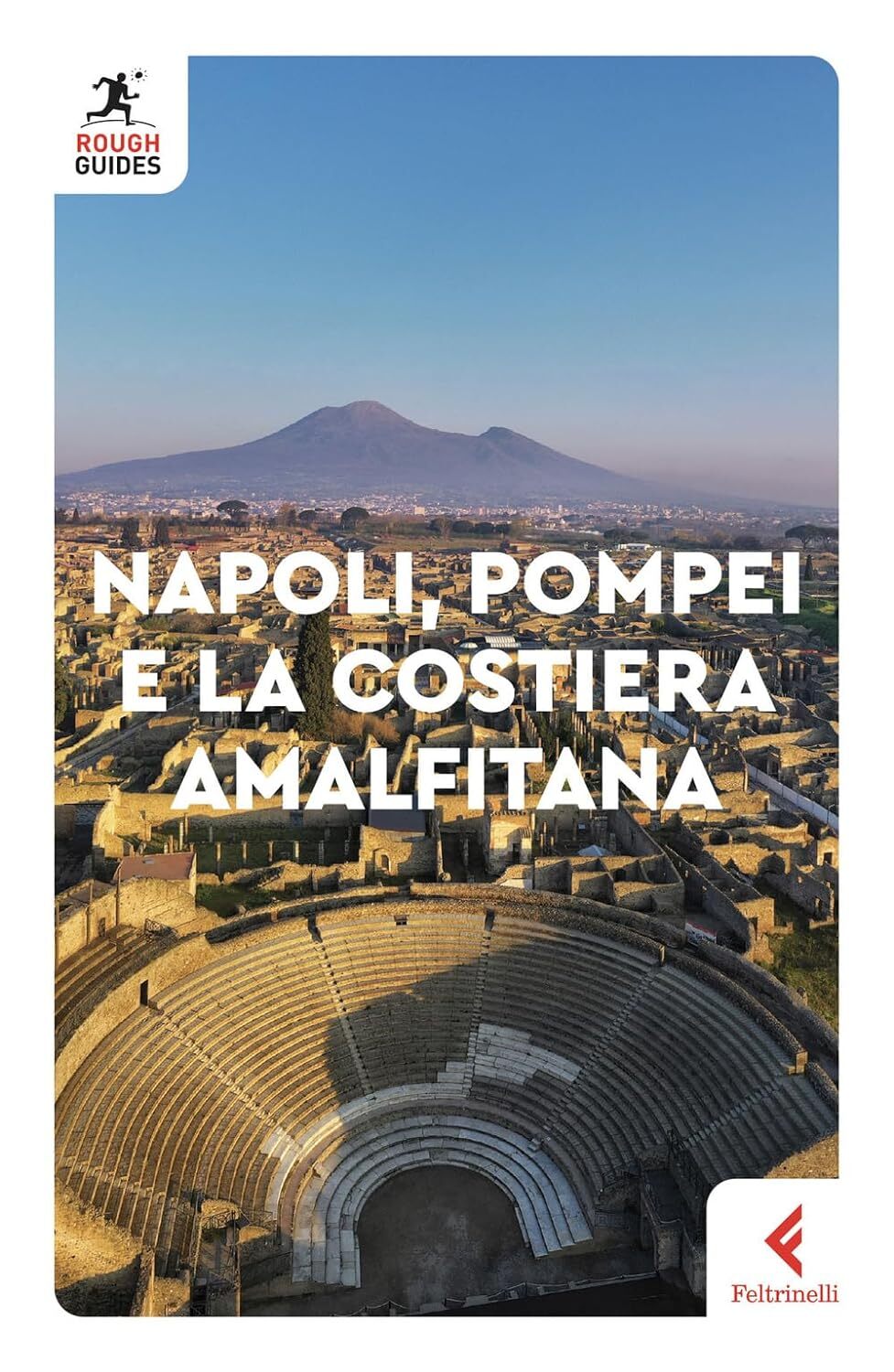 9788807714726 Napoli, Pompei e la costiera amalfitana - Ros Belford,Martin Dunfo