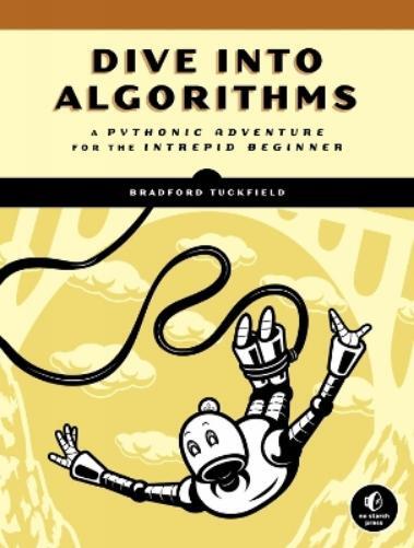 Bradford Tuckfield Dive Into Algorithms (Tascabile)