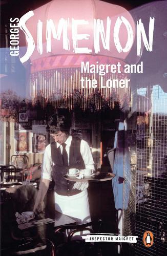 Georges Simenon Maigret and the Loner (Tascabile) Inspector Maigret