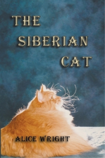 Alice E Wright The Siberian Cat (Tascabile)