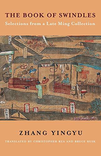 LIbri UK/US Zhang, Yingyu - The Book Of Swindles : Selections From A Late Ming C