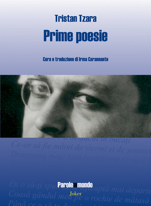 Libri Tristan Tzara - Prime Poesie