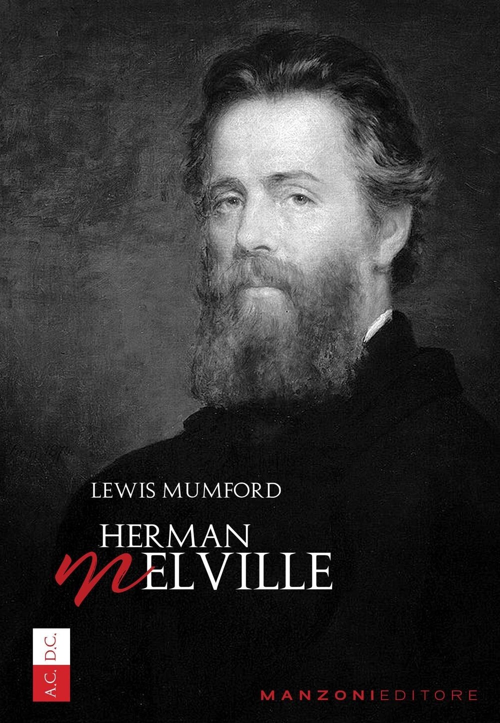 Libri Lewis Mumford - Herman Melville