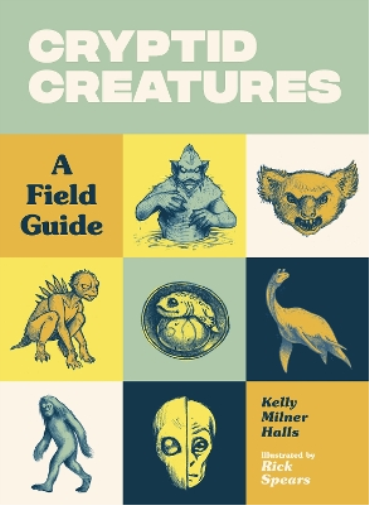 Kelly Milner Halls Cryptid Creatures (Tascabile)