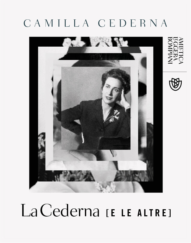Libri Camilla Cederna - Camilla, La Cederna E Le Altre