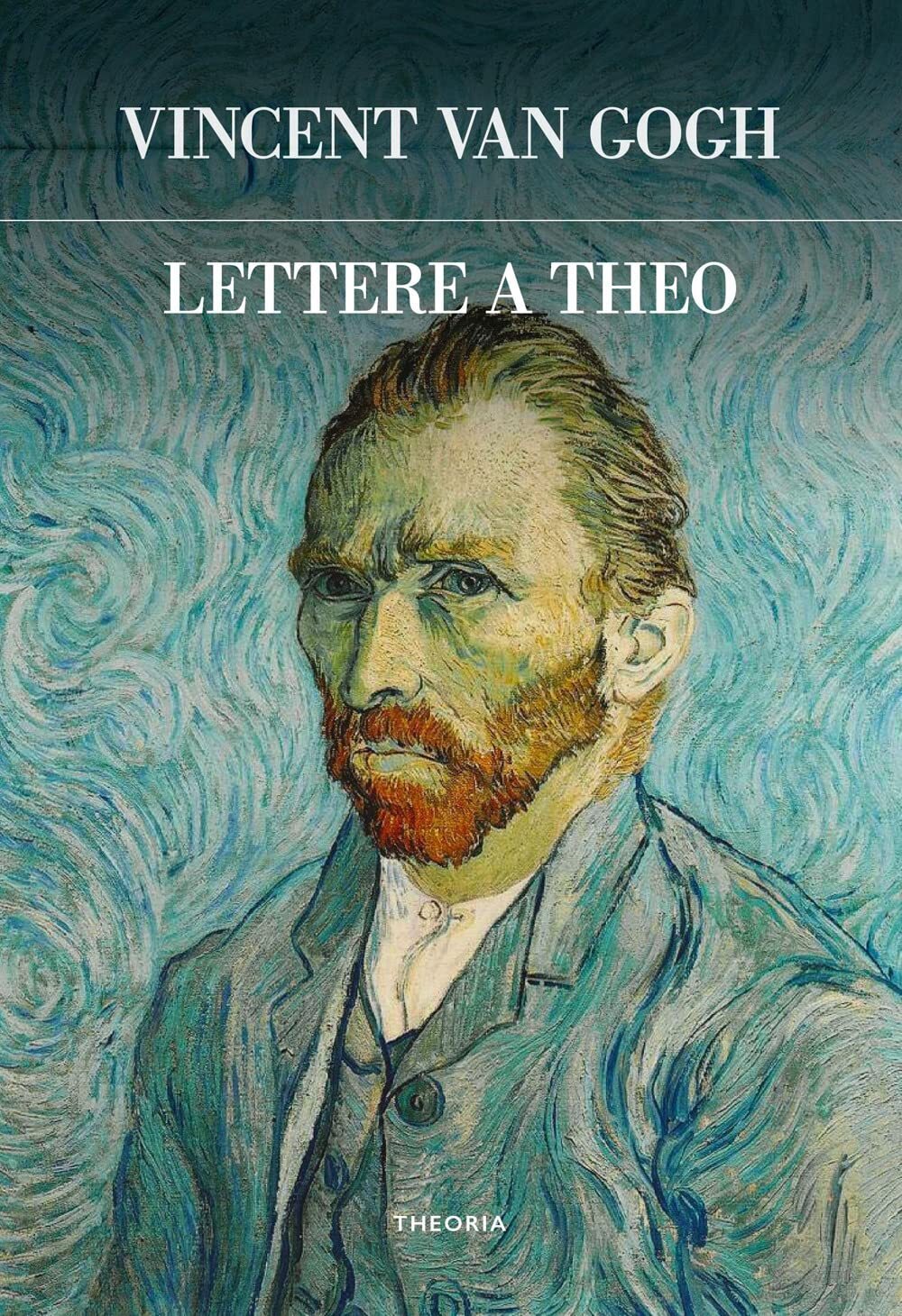 9788854982352 Lettere a Theo - Vincent Van Gogh,Daniela Ciccone,Michela Rossio