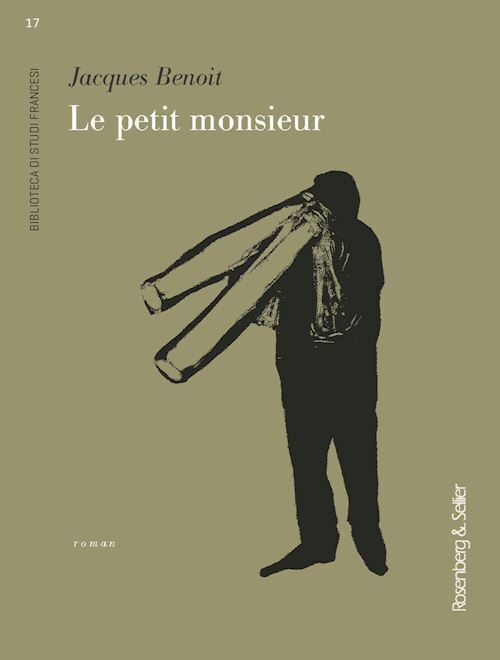 LE PETIT MONSIEUR  - BENOIT JACQUES - Rosenberg & Sellier