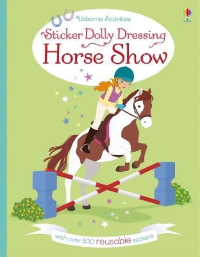 Lucy Bowman Sticker Dolly Dressing Horse Show (Tascabile) Sticker Dolly Dressing