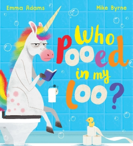 Emma Adams Who Pooed in my Loo? (PB) (Tascabile)