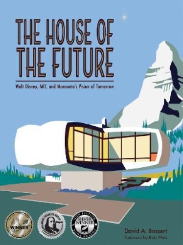 David A Bossert The House of the Future (Copertina rigida)