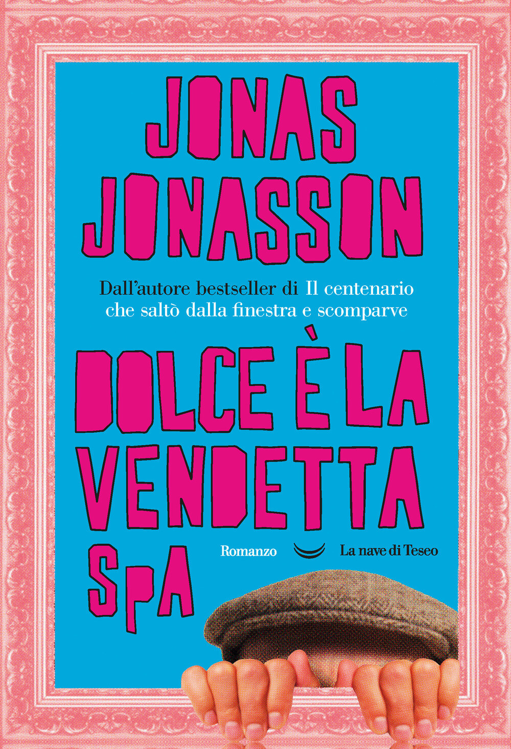 Libri Jonas Jonasson - Dolce E La Vendetta Spa