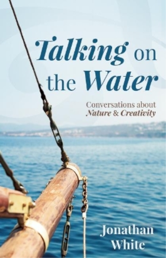 Jonathan White Talking on the Water (Tascabile)