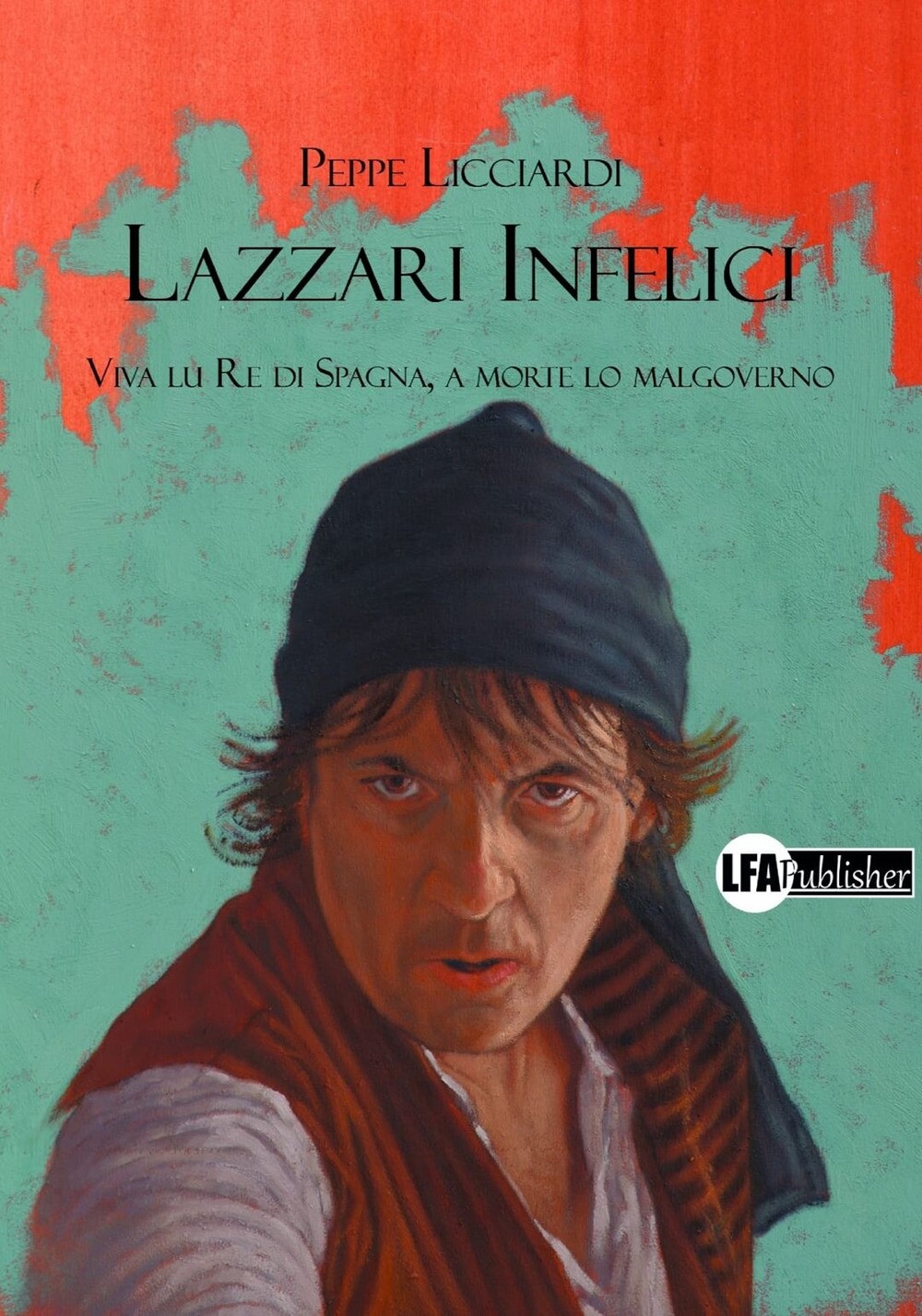 Lazzari Infelici - [LFA Publisher]