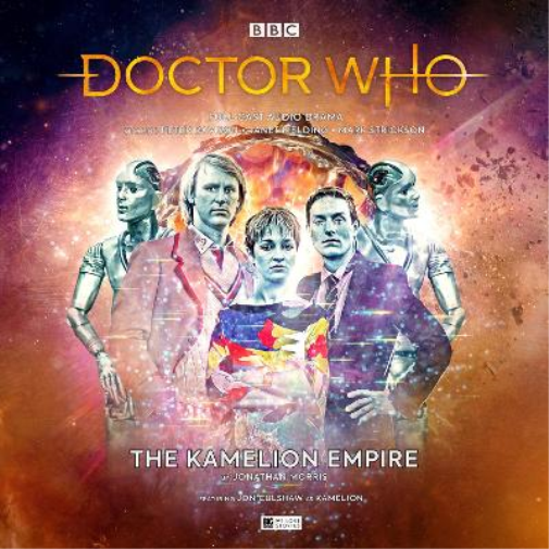 Jonathan Morris Doctor Who Main Range #249 - The Kamelion Empire (CD)