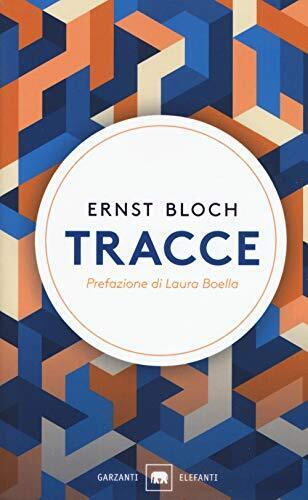9788811607403 Tracce - Ernst Bloch,L. Boella