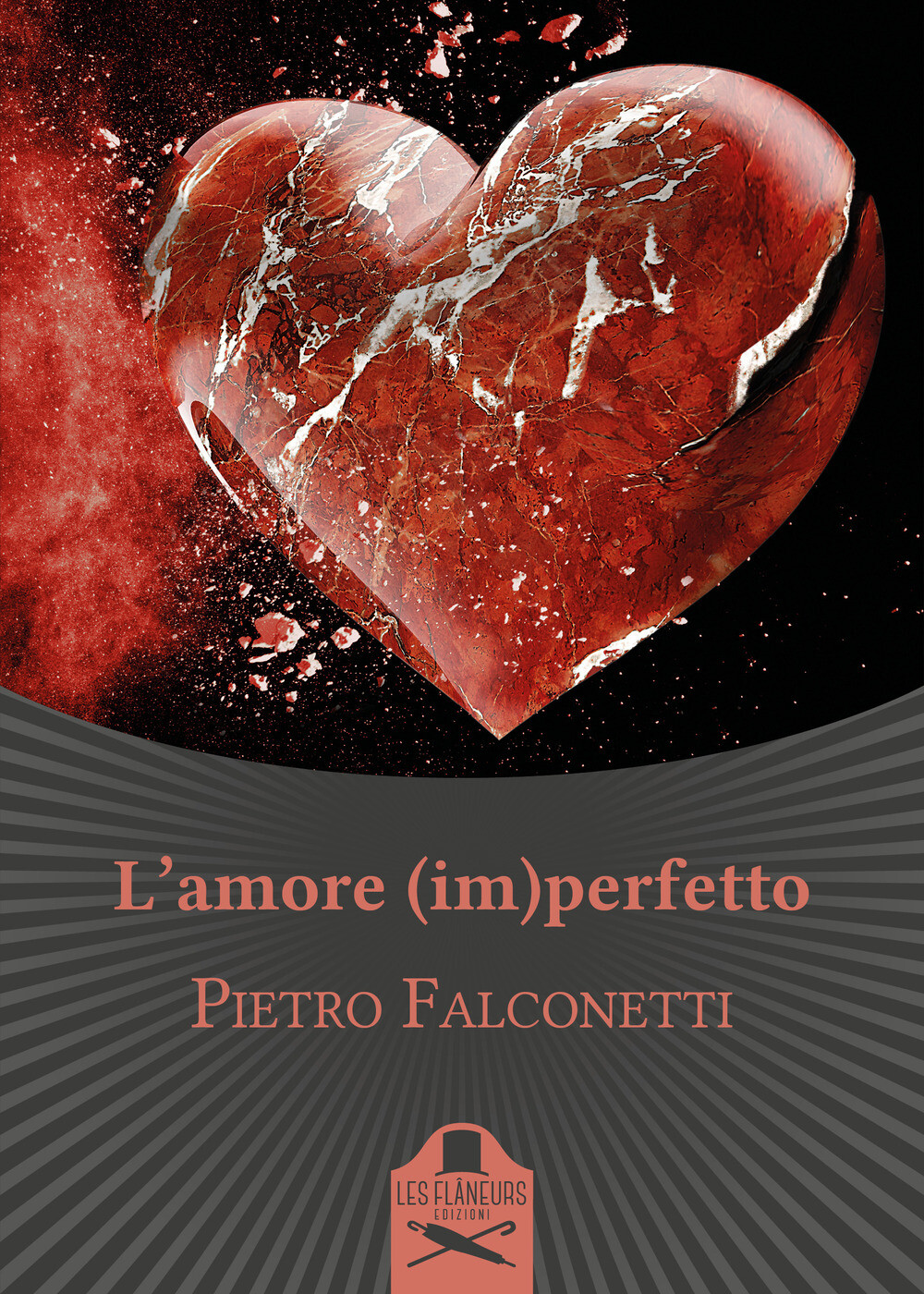L'amore (im)perfetto - Falconetti Pietro