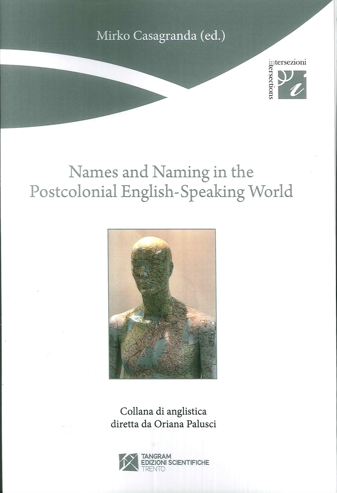 Libri Mirko Casagranda - Names And Naming In The Postcolonial English-Speaking W