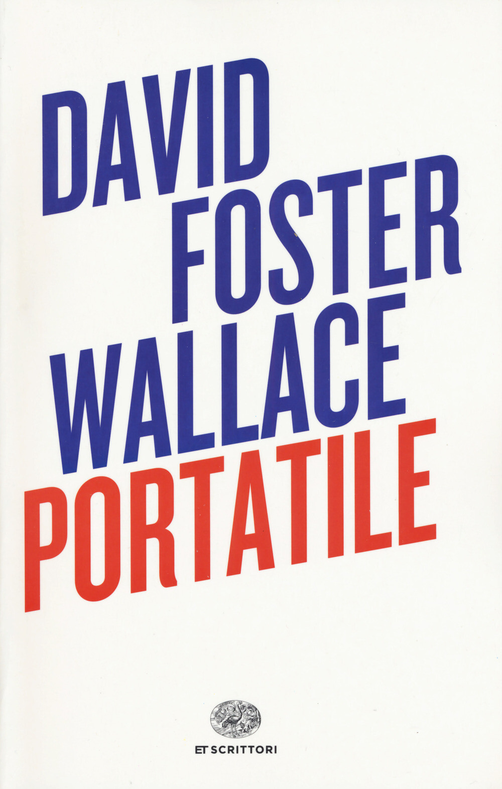Libri Wallace David Foster - Portatile