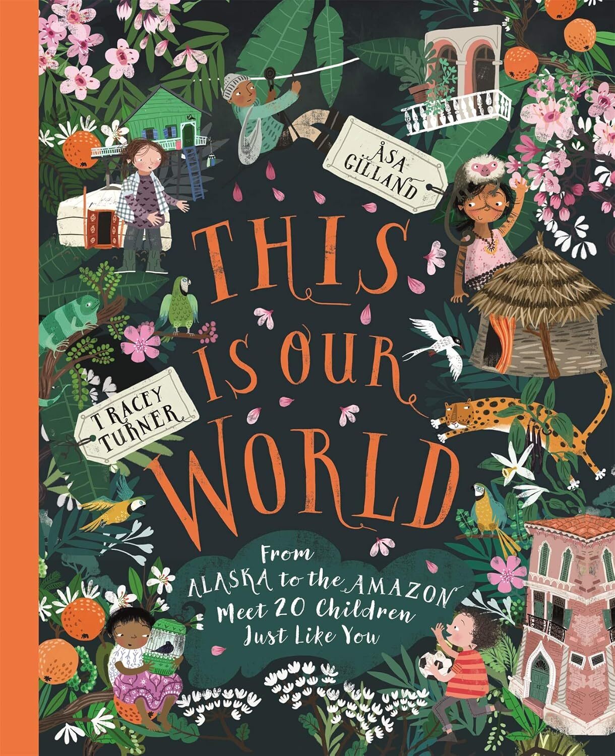 9781529062304 This Is Our World: From Alaska to the Amazon – M...Just Like You