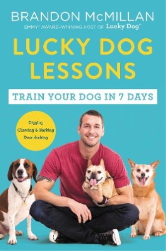 Brandon McMillan Lucky Dog Lessons (Tascabile)