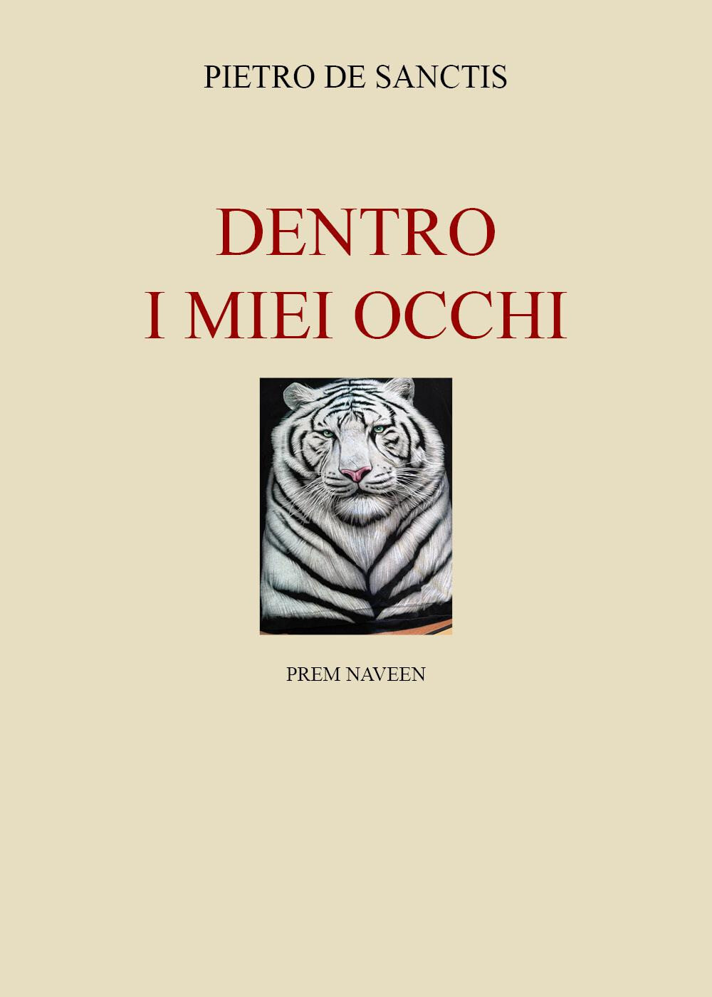 Libri De Sanctis Pietro - Dentro I Miei Occhi