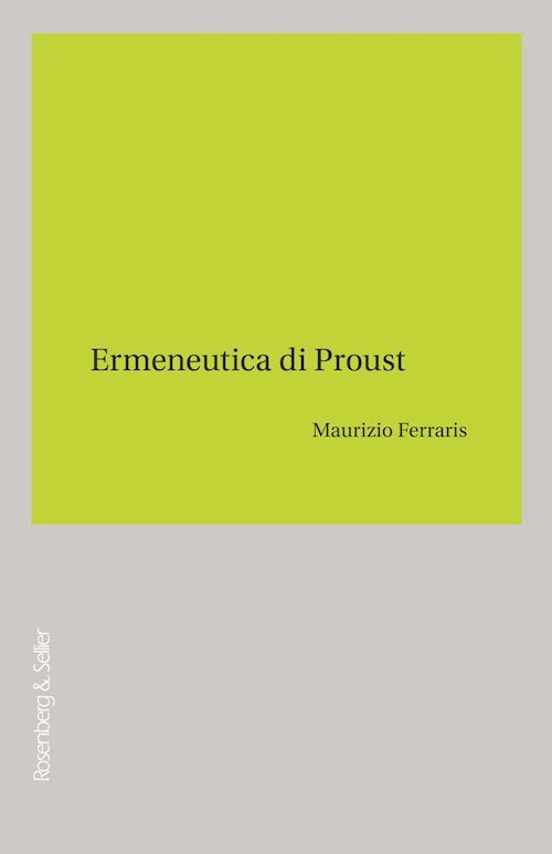 ERMENEUTICA DI PROUST  - FERRARIS MAURIZIO - Rosenberg & Sellier