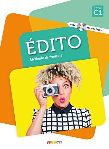 9782278090969 Édito. Niveau. C1. Per le Scuole superiori. Con C.... Con DVD-ROM