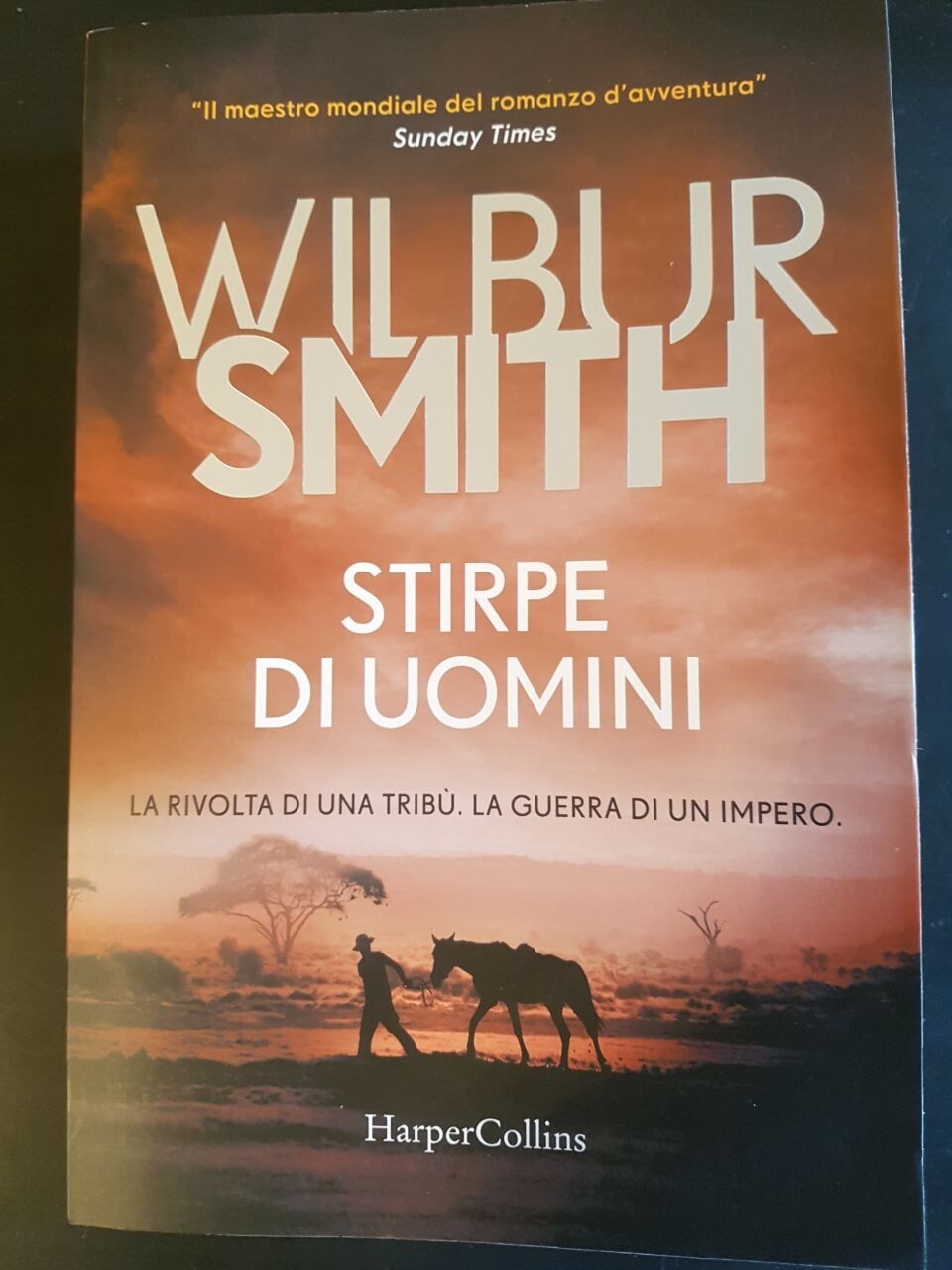 Stirpe di uomini - Wilbur Smith - Prima edizione Harper Collins 2021 (E47)