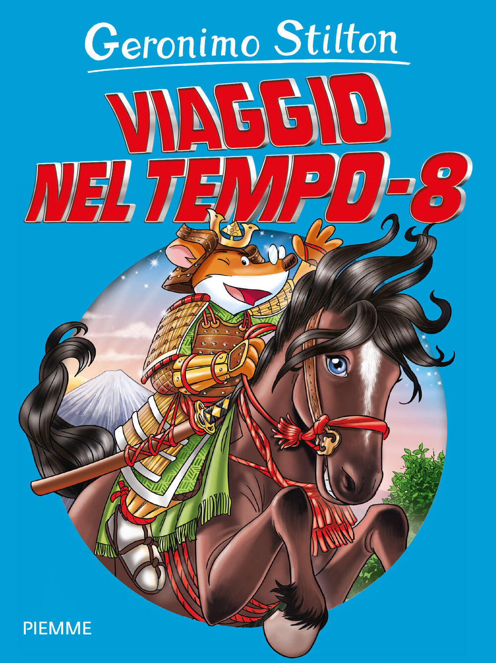 Libri Geronimo Stilton - Viaggio Nel Tempo 8