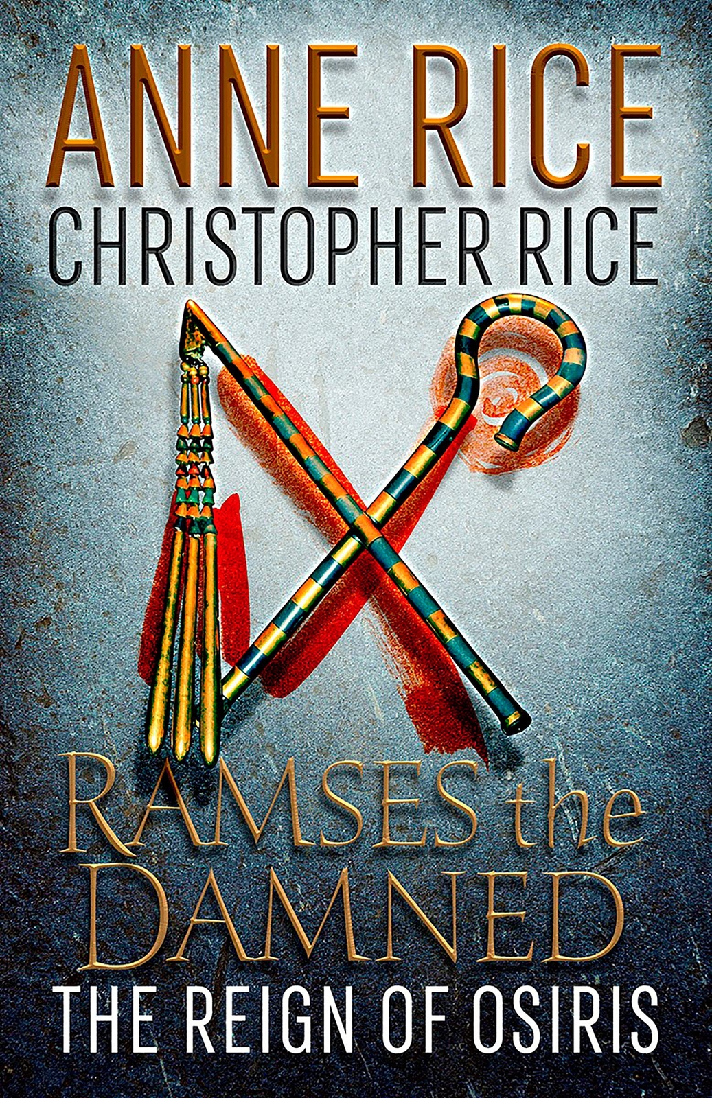 9781101970331 Ramses the Damned: The Reign of Osiris: 3 - Christopher Rice