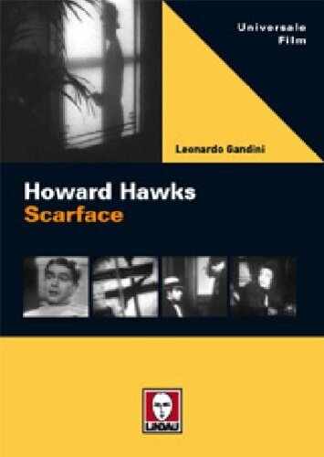 Libri Leonardo Gandini - Howard Hawks. Scarface