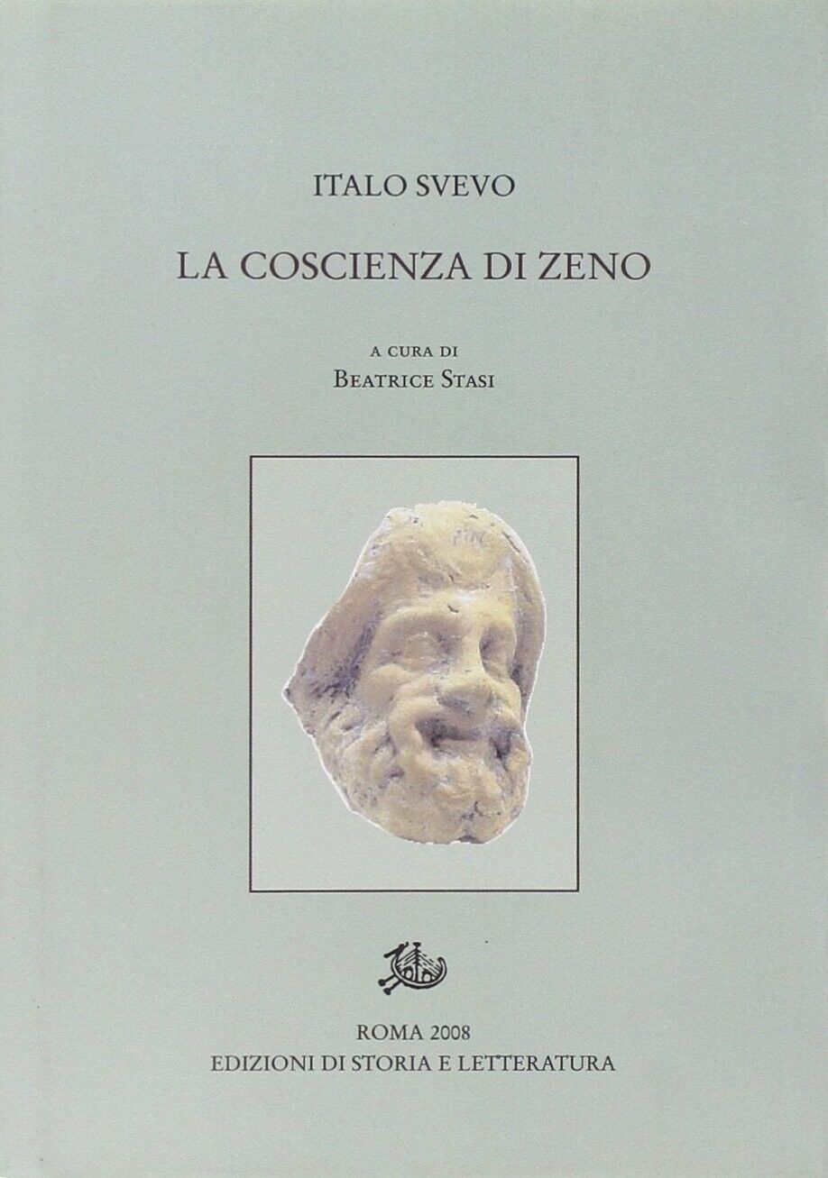 La coscienza di Zeno - [Edizioni di Storia e Letteratura]