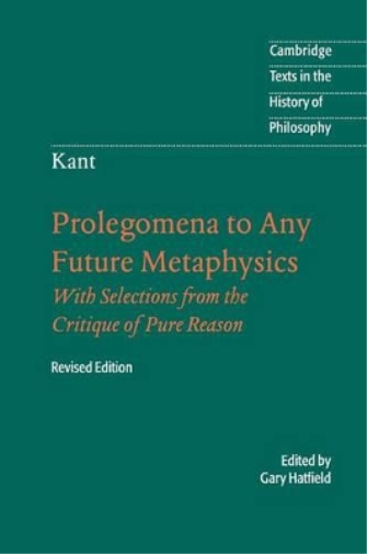 Immanuel Kant Immanuel Kant: Prolegomena to Any Future Metaphysics (Tascabile)