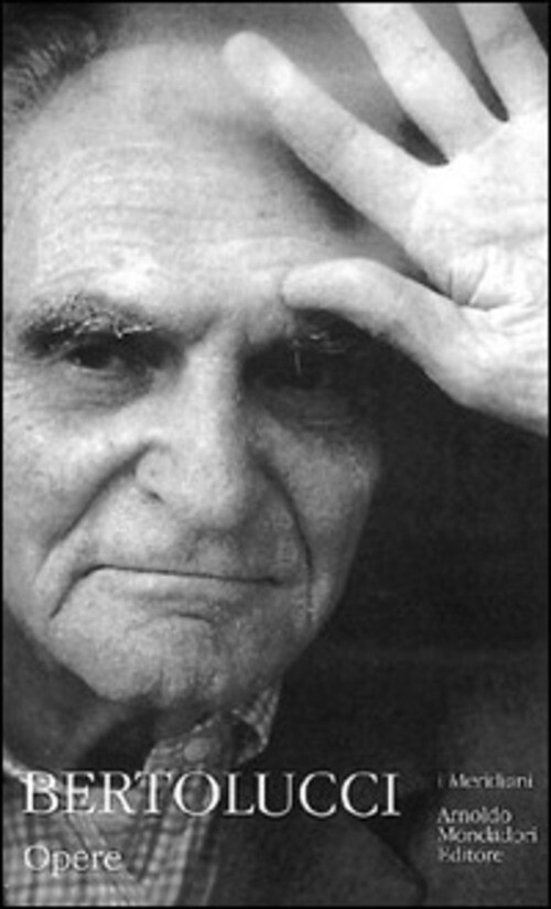 OPERE BERTOLUCCI ATTILIO